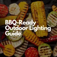 What to Know About Outdoor Lighting Before Your Next Backyard BBQ